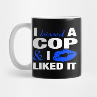 I Kissed A Cop Police Officers friend Mug